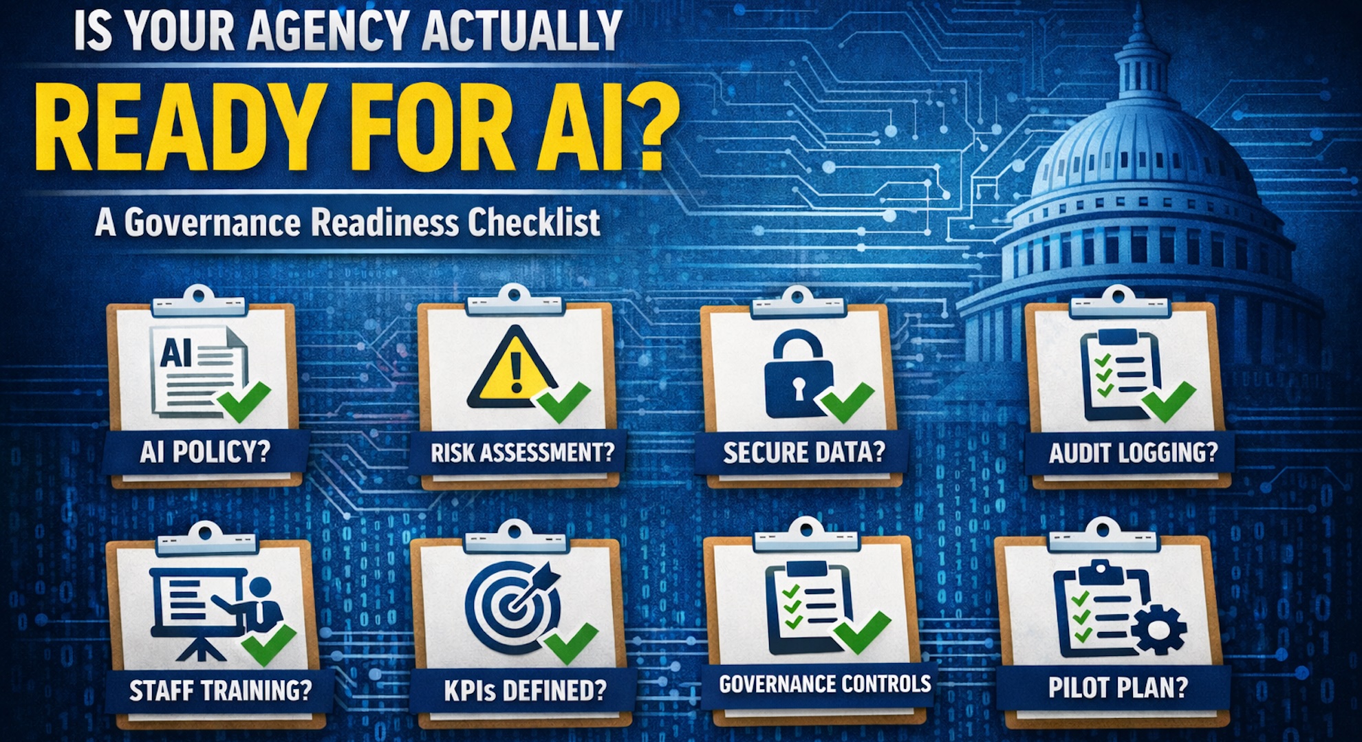 Is Your Agency Actually Ready for AI? A Responsibility Readiness Check